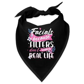 Facials Because Filters Don't Work In Real Life - Bandana - Schwarz - Vorne