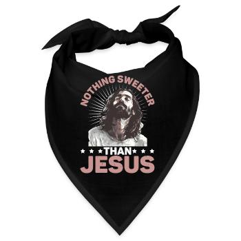 Nothing Sweeter Than Jesus 2 - Bandana - Schwarz - Vorne