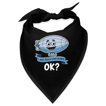 I Just Really Love Blimps OK? – Lustiges Cartoon-L - Bandana - Schwarz - Vorne