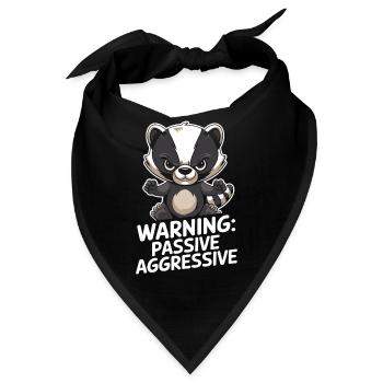 Warnung: Passiv Aggressiv Dachs Cartoon - Bandana - Schwarz - Vorne