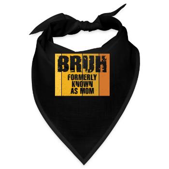 Bruh, früher bekannt als Mama - Bandana - Schwarz - Vorne