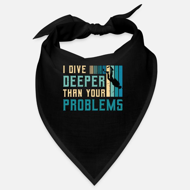 Scuba Diving I Dive Deeper Than Snorkeling Swimmer Bandana
