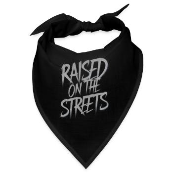 Aufgewachsen auf der Straße - Bandana - Schwarz - Vorne