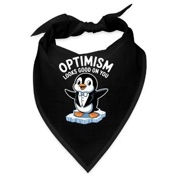 Optimismus Steht Dir Gut Pinguin - Bandana - Schwarz - Vorne