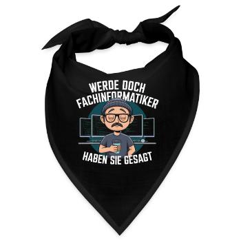 Werde Doch Fachinformatiker Lustiges IT Nerd - Bandana - Schwarz - Vorne