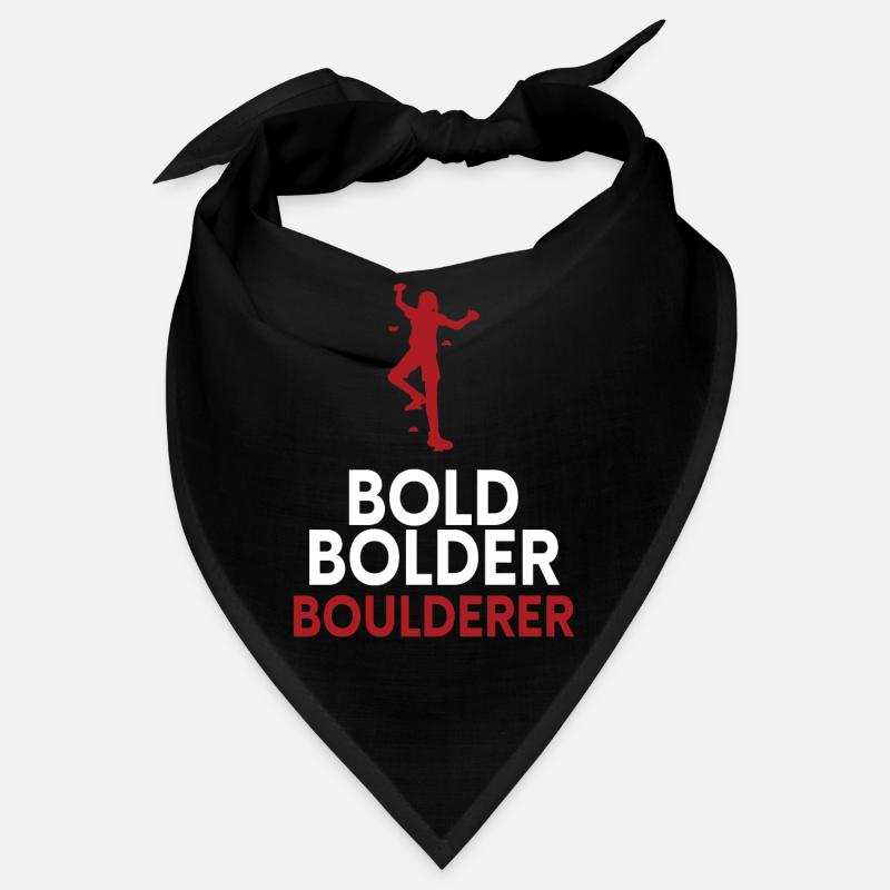 Bold Bolder Boulderer Bouldern Bandana