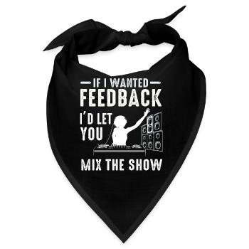 Wenn ich Feedback Sound Engineer wollte - Bandana - Schwarz - Vorne