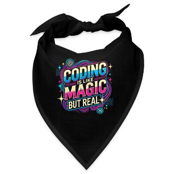 Coding ist wie Magie, aber real - Bandana - Schwarz - Vorne