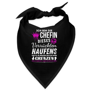 Chefin dieses Verrückten Haufens Chefin Geschenke - Bandana - Schwarz - Vorne