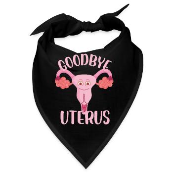 Goodbye Uterus Hysterectomy Surgical Menopause - Bandana - Schwarz - Vorne