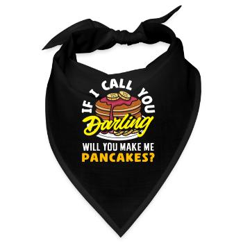 Pancakes Wenn Ich Dich Darling Nenne - Bandana - Schwarz - Vorne