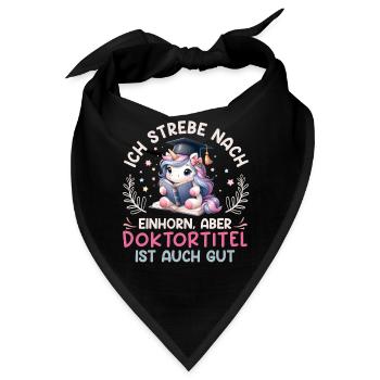 Ph.D ICH STREBE NACH EINHORN Lustiges - Bandana - Schwarz - Vorne