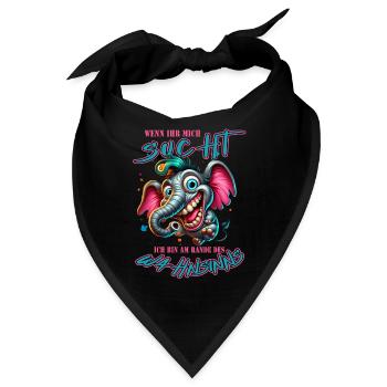 Wenn ihr mich sucht, ich bin am Rande des Wahnsinn - Bandana - Schwarz - Vorne