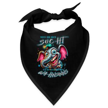 Wenn ihr mich sucht, ich bin am Rande des Wahnsinn - Bandana - Schwarz - Vorne