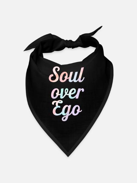 Inspiration: Seele Über Ego Zitat - Bandana Dreieckstuch - Schwarz