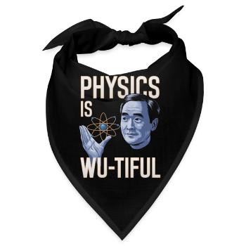 Physics Is Wu-tiful Design - Bandana - Schwarz - Vorne