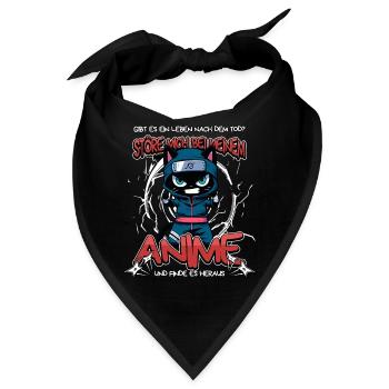 Leben nach dem Tod? Stör mich bei meinem Anime - Bandana - Schwarz - Vorne