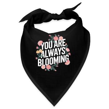 Du Blühst Immer Mit Blumenmotiv - Bandana - Schwarz - Vorne
