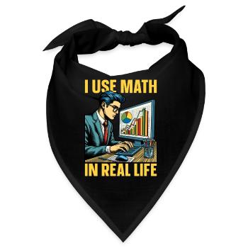 Statistician I Use Math In Real Life Mathematician - Bandana - Schwarz - Vorne
