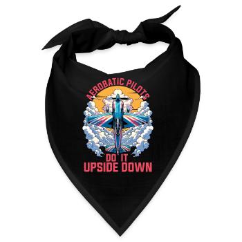 Aerobatic Pilots Do It Upside Down Glider Pilot - Bandana - Schwarz - Vorne