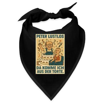 Peter Lustlos – Da komme ich aus der Torte - Bandana - Schwarz - Vorne