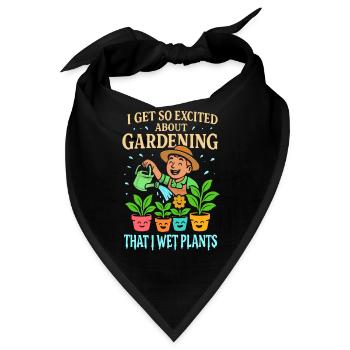 Ich bin so aufgeregt über Gartenarbeit, dass ich - Bandana - Schwarz - Vorne