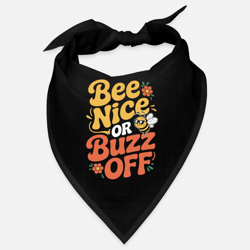Bee Beekeeper Bee Nice Or Buzz Off Beekeeper Bandana