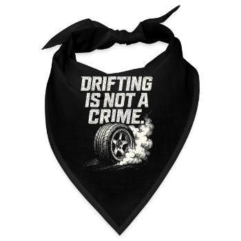 Driften ist kein Verbrechen - Bandana - Schwarz - Vorne