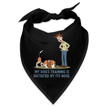 Das Training meines Hundes wird von seiner Nase... - Bandana - Schwarz - Vorne