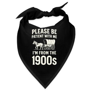 Geduld – Bin aus den 1900ern - Bandana - Schwarz - Vorne