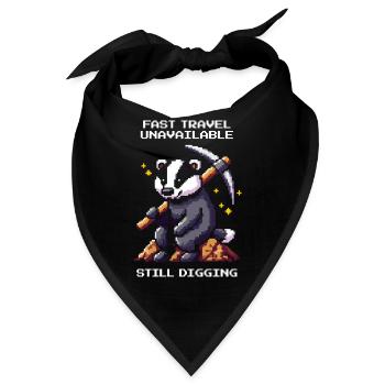 Fast travel unavailable | Dachs, Buddeln, Humor - Bandana - Schwarz - Vorne