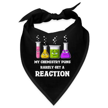 Meine Chemie-Wortspiele bekommen selten Reaktionen - Bandana - Schwarz - Vorne