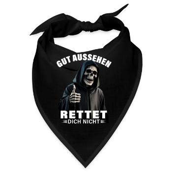 Sensenmann Spruch gut aussehen rettet dich nicht - Bandana - Schwarz - Vorne