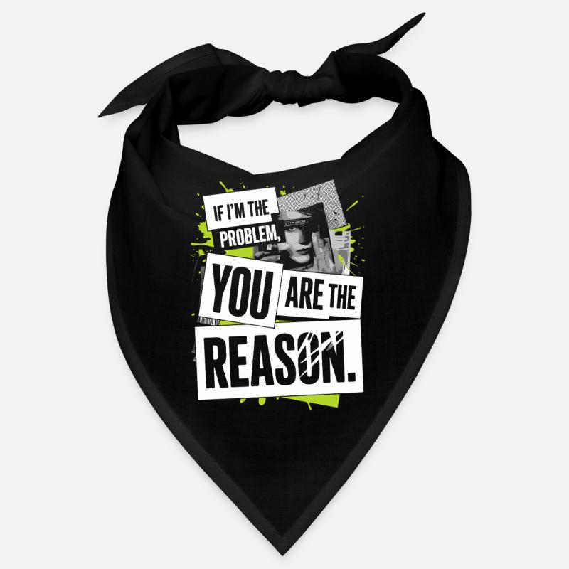If I'm The Problem You Are The Reason Resilience Bandana