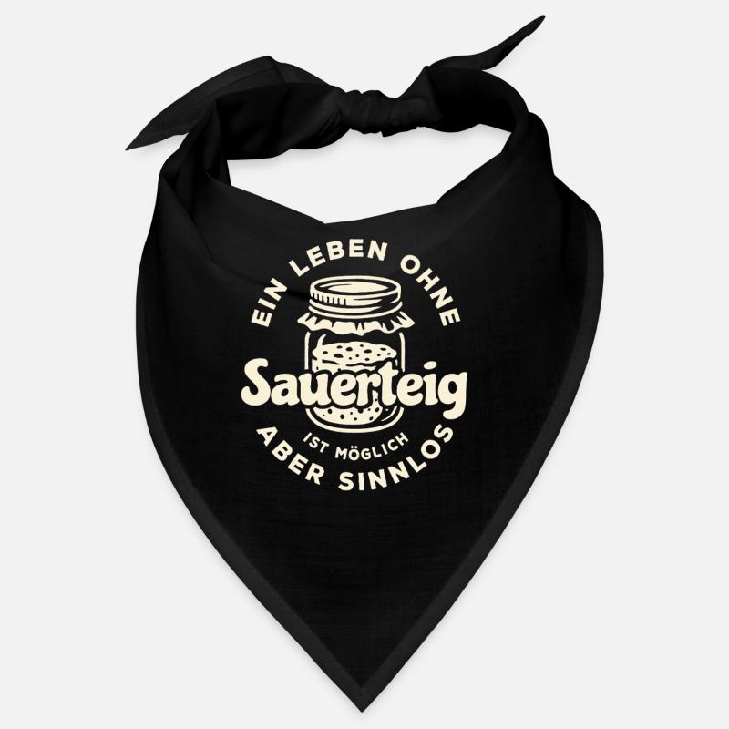 A life without leaven is possible but pointless Bandana