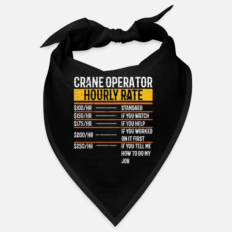 Crane Operator Hourly Rate Funny Bandana