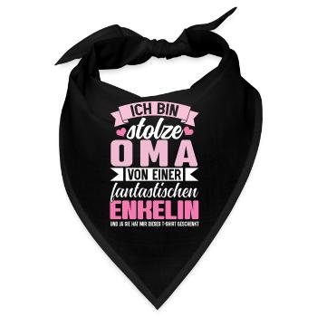 Ich Bin Stolze Oma Von Einer Fantastischen Enkelin - Bandana - Schwarz - Vorne