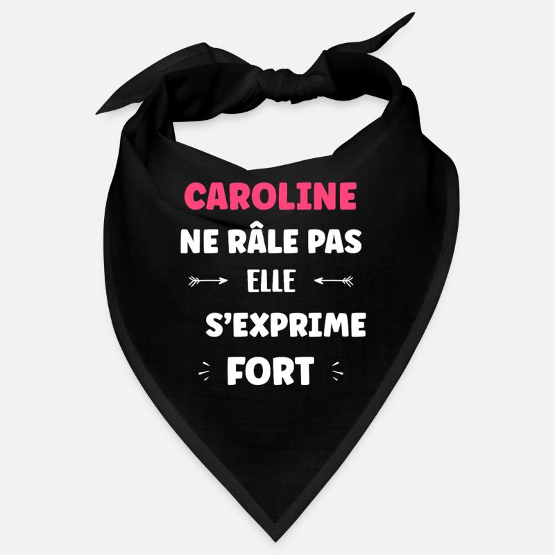 Caroline spricht laut Bandana