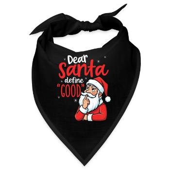  Lustig, Lieber Weihnachtsmann, Definiere Gute - Bandana - Schwarz - Vorne