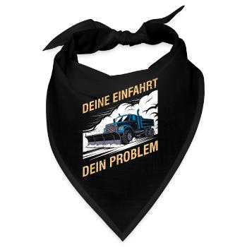 Winterdienst YOUR DRIVEWAY YOUR PROBLEM Lustig - Bandana - Schwarz - Vorne