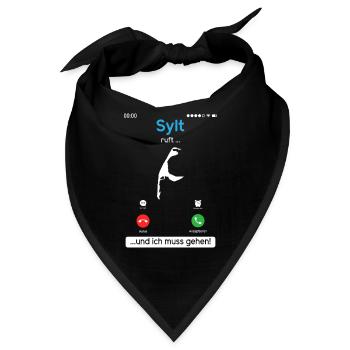 SYLT RUFT UND ICH MUSS GEHEN Sylter Lustiges - Bandana - Schwarz - Vorne