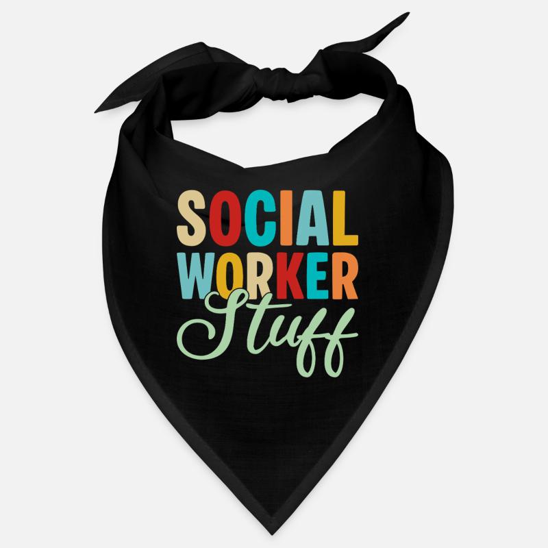 Social Worker Quote Stuff Social Work Bandana