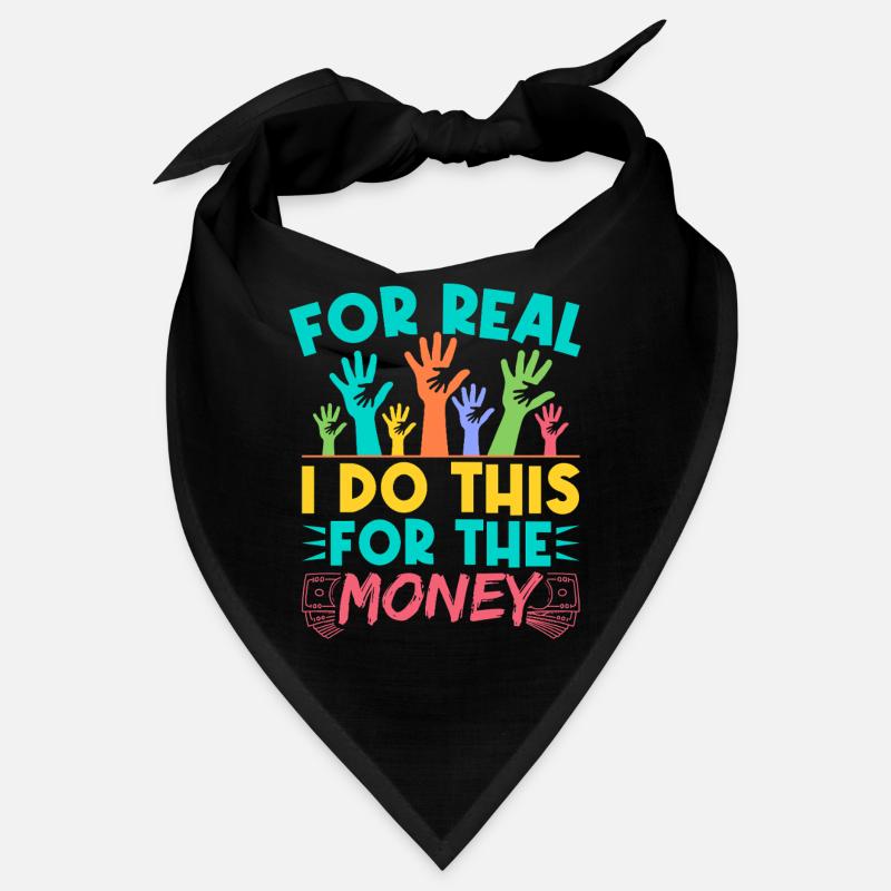 Citation d’assistant social pour de vrai : Faites ça pour de l’argent Bandana