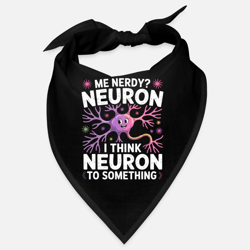 Moi nerd ? Jeu de mots avec les neurones Bandana
