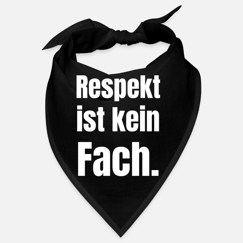 Respect is not a subject Bandana