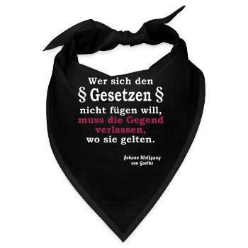 Wer sich den Gesetzen nicht fügen will - Bandana - Schwarz - Vorne