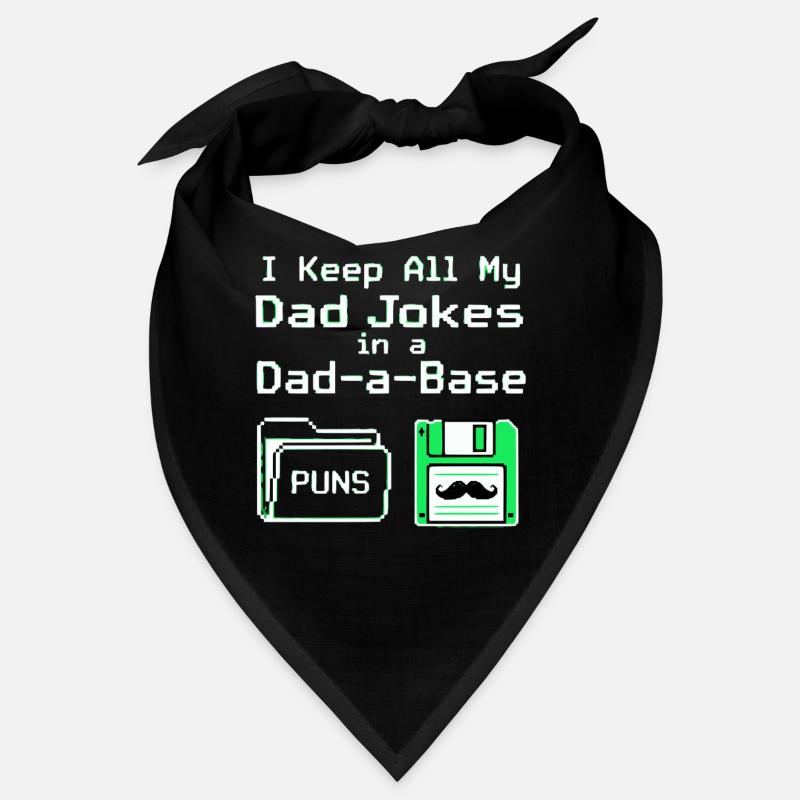 Je garde toutes mes blagues de papa dans une base de papa - Bandana - noir