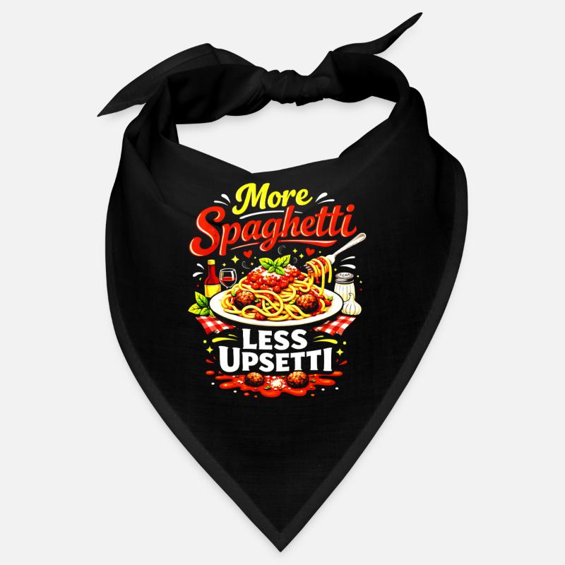 More Spaghetti Less Upsetti Bandana