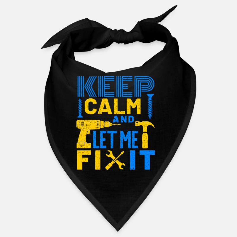 Keep Calm and Let me Fix It Bandana