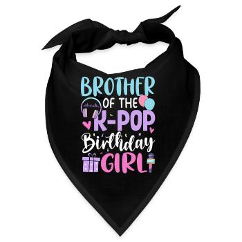 Brother Of The K Pop Birthday Girl - Bandana - Schwarz - Vorne